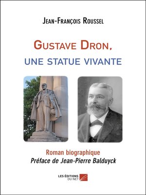cover image of Gustave Dron, une statue vivante